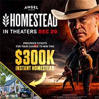 See The Homestead Movie in Theaters, Enter to Win a Homestead