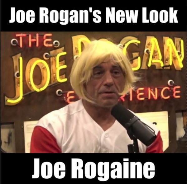 SurvivalBlog Meme: Joe Rogan's New Look: Joe Rogaine